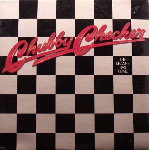 Chubby Checker Chance Has Come 