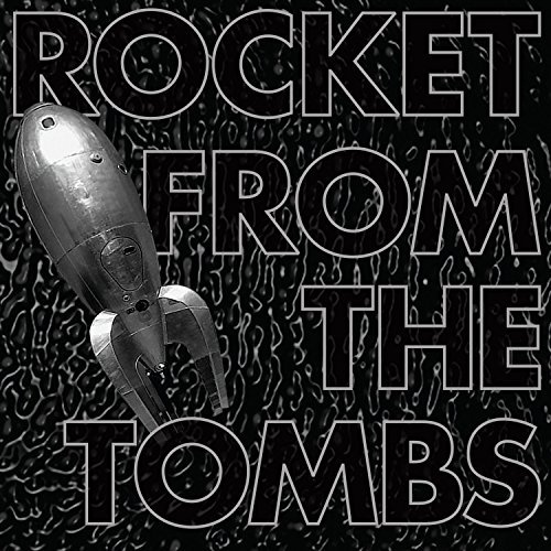 Rocket From The Tombs/Black Record