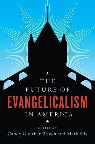 Brown,Candy Gunther (EDT)/ Silk,Mark (EDT)/The Future of Evangelicalism in America