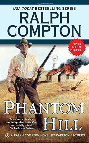 Compton,Ralph/ Stowers,Carlton/Ralph Compton Phantom Hill