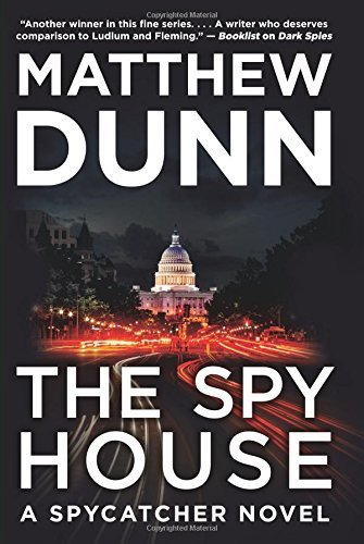 Matthew Dunn/The Spy House@A Will Cochrane Novel
