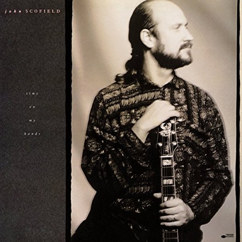 Album Art for Time On My Hands [LP] by John Scofield