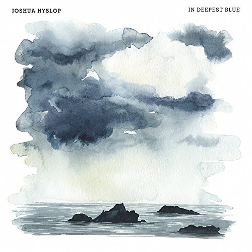 Joshua Hyslop/In Deepest Blue