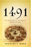 Charles C. Mann 1491 New Revelations Of The Americas Before Columbus 