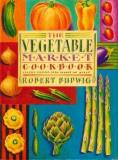 Robert Budwig Vegetable Market Cookbook Classic Recipes From Around The World 