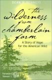Dean Bennett Wilderness Chamberlain Farm A Hope Story For The American Wild 