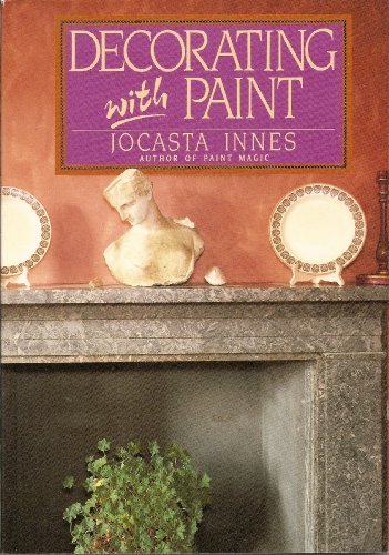 Jocasta Innes/Decorating With Paint