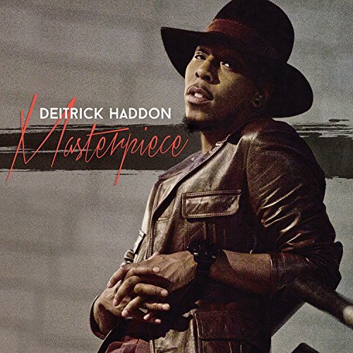 Deitrick Haddon/Masterpiece