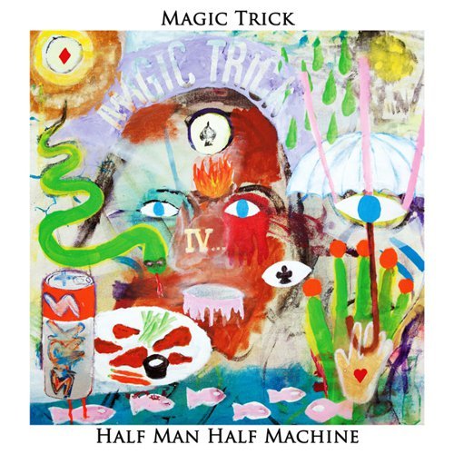 Magic Trick/Half Man Half Machine@Lp