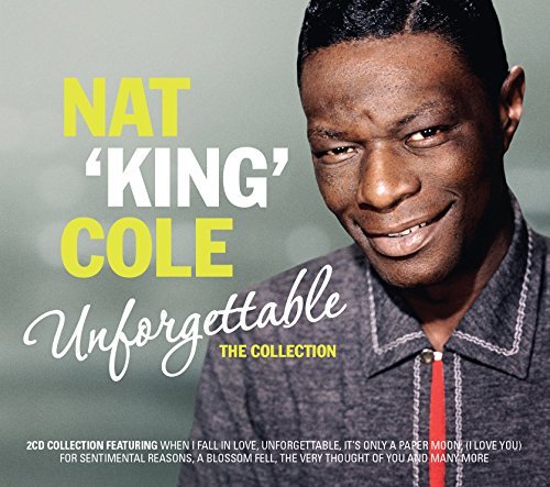 Nat King Cole/Unforgettable: The Collection@2CD