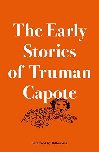Truman Capote/The Early Stories of Truman Capote
