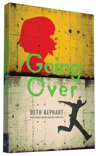 Beth Kephart/Going Over