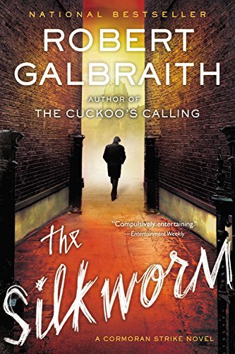 Robert Galbraith The Silkworm (a Cormoran Strike Novel) 