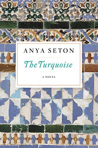 Anya Seton/The Turquoise