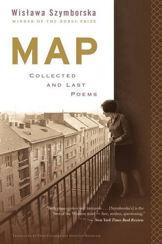 Wislawa Szymborska/Map@Collected and Last Poems