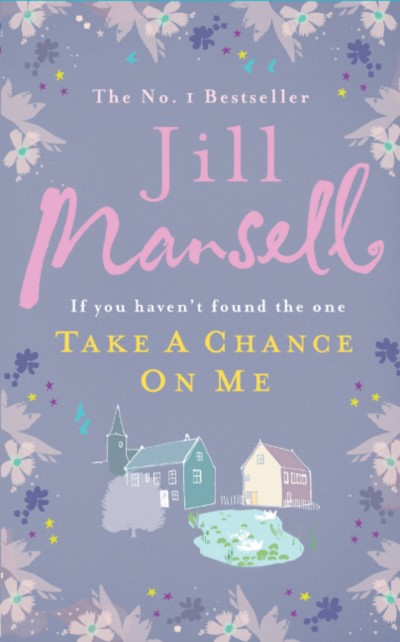 Jill Mansell/Take A Chance On Me