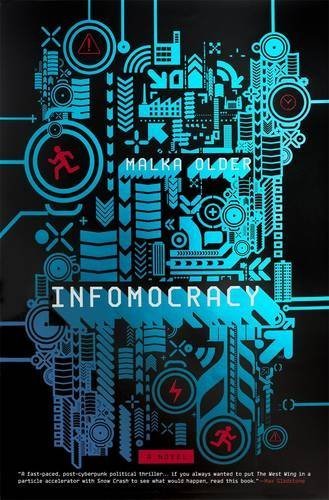 Malka Older/Infomocracy@ Book One of the Centenal Cycle