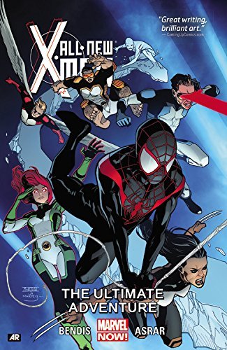 Brian Michael Bendis/All-New X-Men, Volume 6@ The Ultimate Adventure