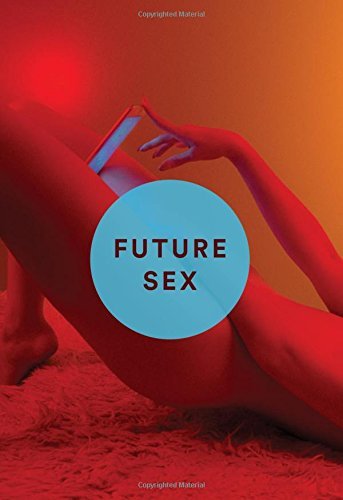 Emily Witt/Future Sex@A New Kind of Free Love