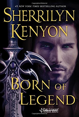 Sherrilyn Kenyon Born Of Legend The League Nemesis Rising 