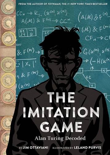 Jim Ottaviani/The Imitation Game@ Alan Turing Decoded
