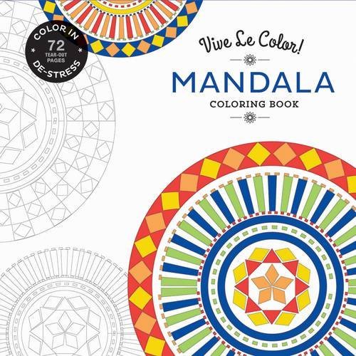Abrams Noterie Vive Le Color! Mandala (adult Coloring Book) Color In; De Stress (72 Tear Out Pages) 