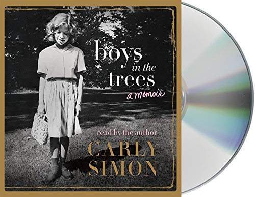 Carly Simon Boys In The Trees A Memoir 
