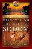 Steven Collins Discovering The City Of Sodom The Fascinating True Account Of The Discovery Of 