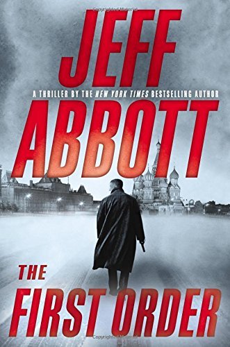 Jeff Abbott/The First Order