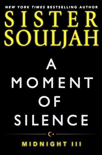 Sister Souljah A Moment Of Silence Midnight Iii 