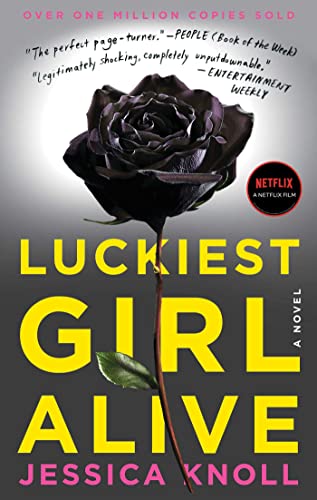 Jessica Knoll/Luckiest Girl Alive@Reprint