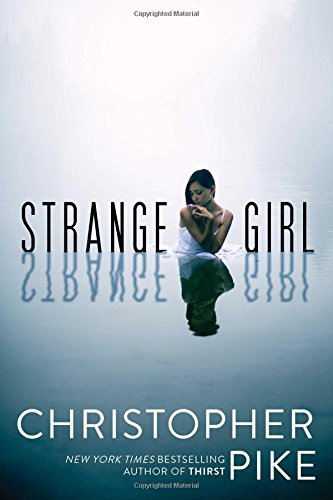 Christopher Pike/Strange Girl