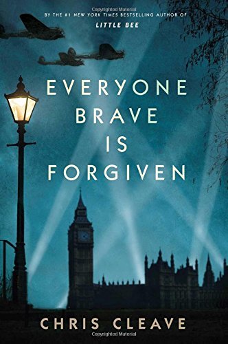 Chris Cleave/Everyone Brave Is Forgiven