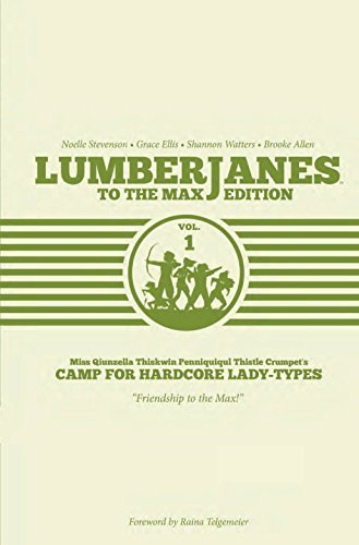 Lumberjanes To The Max Edition Vol. 1/Lumberjanes To The Max Edition Vol. 1