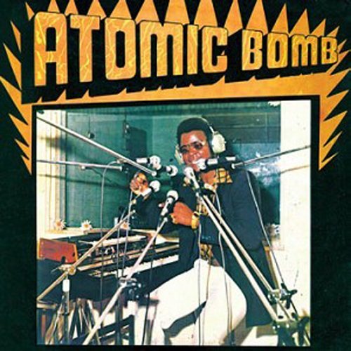 William Onyeabor Atomic Bomb Atomic Bomb 