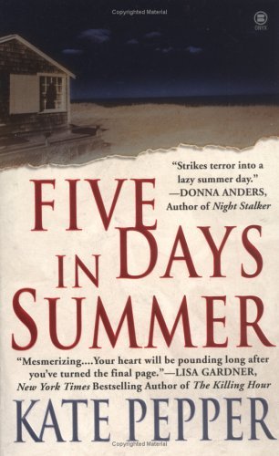 Kate Pepper Five Days In Summer 