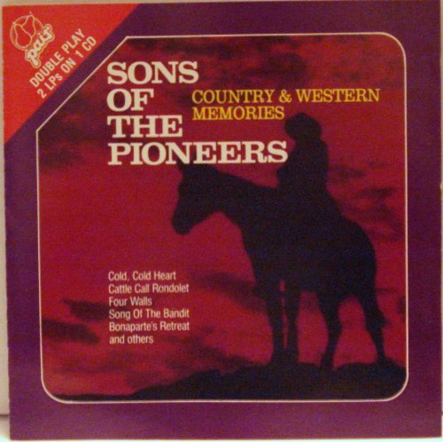 Sons of the Pioneers/Country & Western Memories