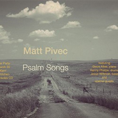 Matt Pivec/Psalm Songs