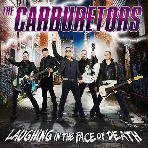Carburetors/Laughing In The Face Of Death@Import-Gbr