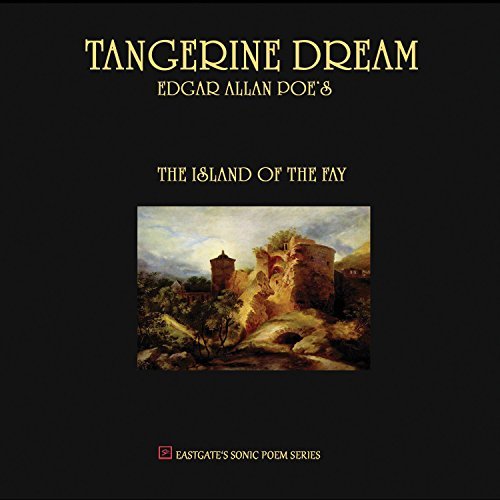 Tangerine Dream/Edgar Allan Poe's The Island O