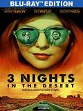 3 Nights In The Desert 3 Nights In The Desert 