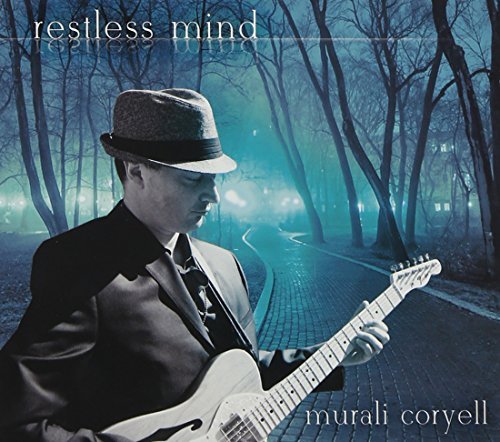 Murali Coryell/Restless Mind