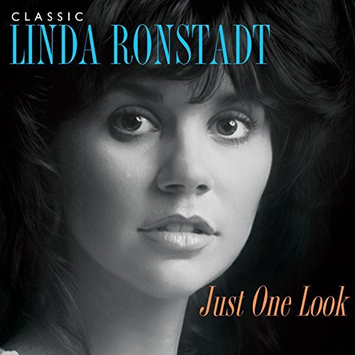 Linda Ronstadt/Classic Linda Ronstadt: Just O