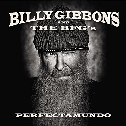 Billy & The Bfg's Gibbons/Perfectamundo