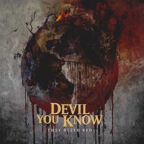 Devil You Know/They Bleed Red