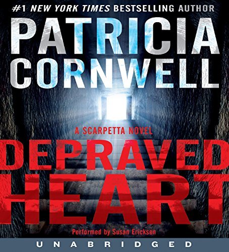 Patricia Cornwell/Depraved Heart@ A Scarpetta Novel