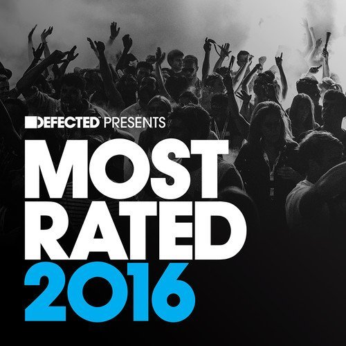Defected Presents Most Rated 2/Defected Presents Most Rated 2