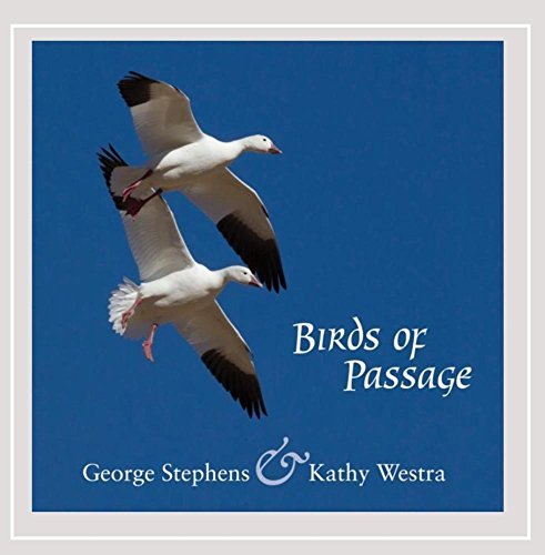 Stephens George Westra Kathy Birds Of Passage 