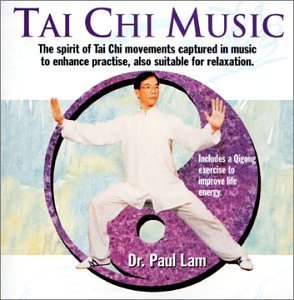 Dr. Paul Lam Tai Chi Music 