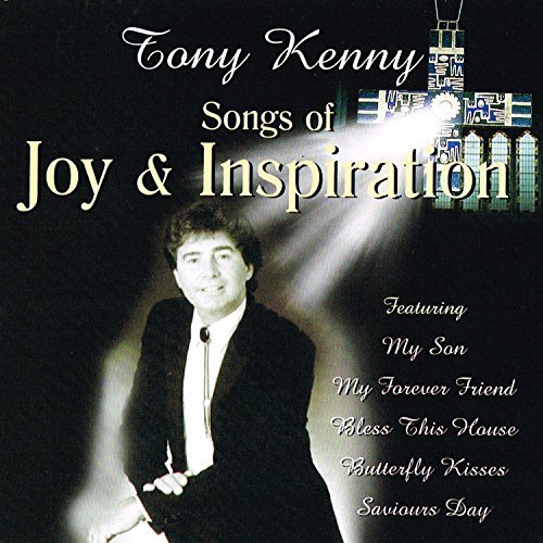 Tony Kenny/Songs Of Joy & Inspiration